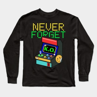 Never Forget Arcade Retro Vintage 70s 80s 90s T-Shirt Long Sleeve T-Shirt